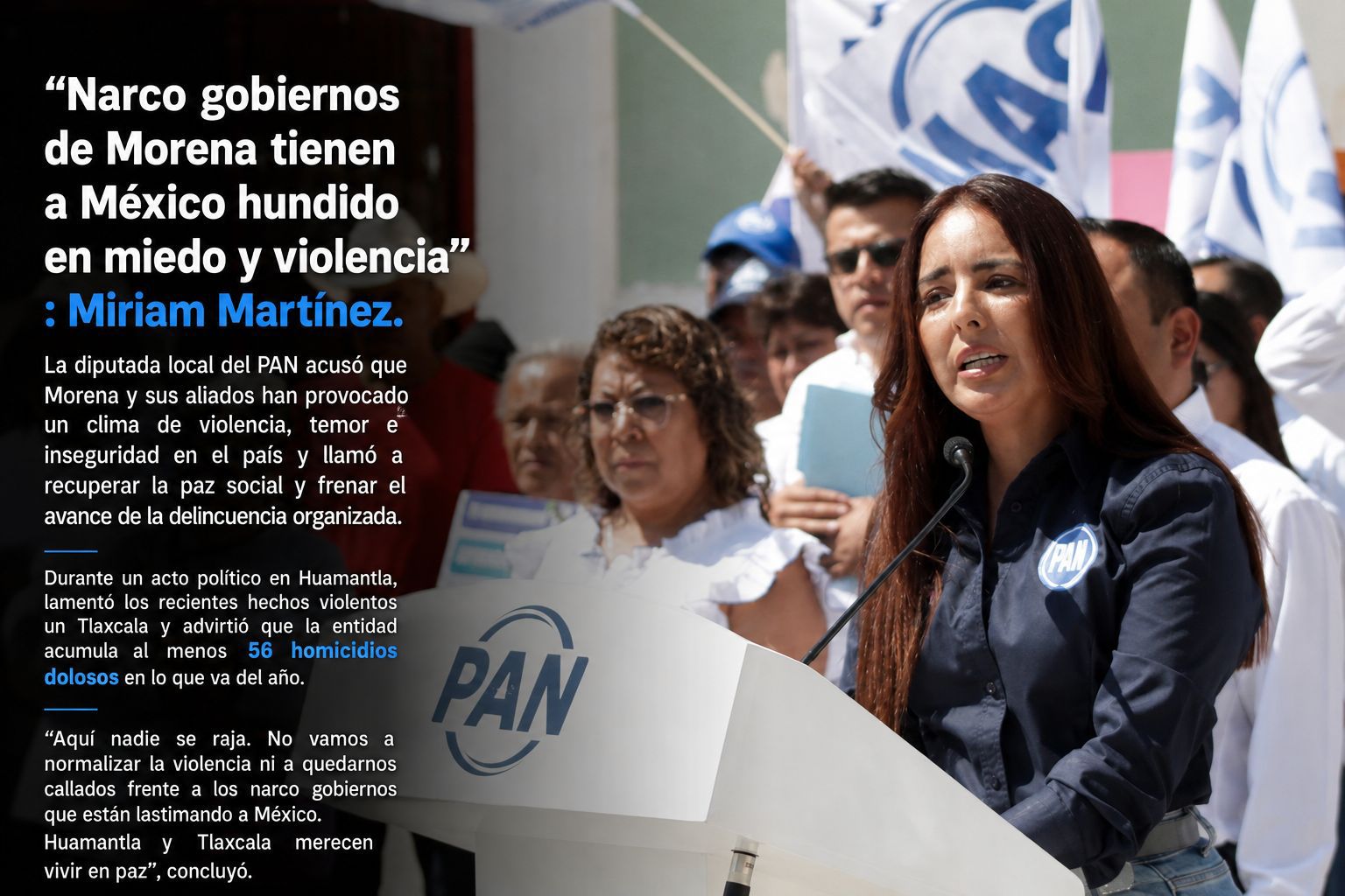 Narco gobiernos de Morena tienen a México hundido en miedo y violencia: Miriam Martínez